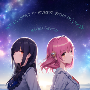 We'll meet in every world ★★★