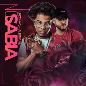 No Sabia (feat. Alex Rose)