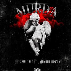 Murda (feat. jayoutdaway)