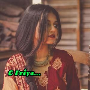 O priya...