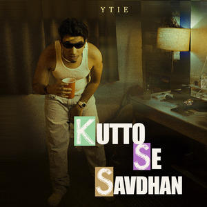 Kutto se Savdhan