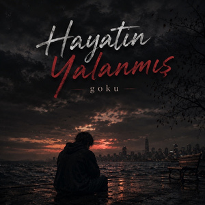 HAYATIN YALANMIŞ