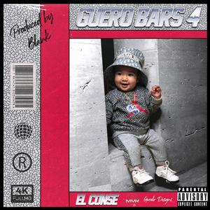 Güero Bars 4 (feat. Blank Faze)