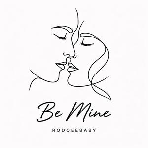 Be Mine