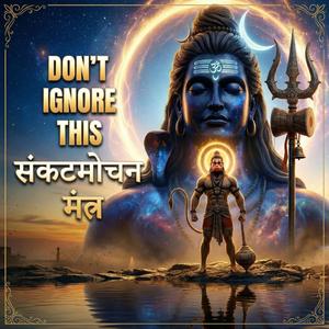 Play This When Everything Feels Against You | Sankatmochan Hanuman Mantra