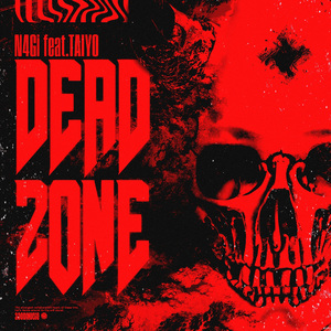 DEAD ZONE feat.TAIYO