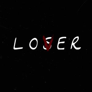 Lover=Loser