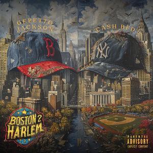 Boston To Harlem (feat. Gepetto Jackson)