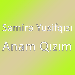 Anam Qızım