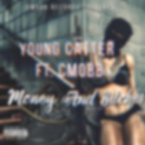 Money and *****es (feat. cmobb)