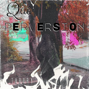 Qué Perversión