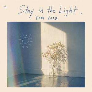 Stay in the Light