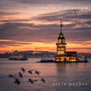 İstanbul'u Dinliyorum
