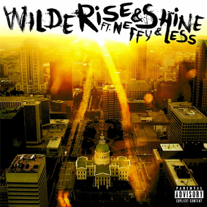 Rise & Shine (feat. Neffy & Less)