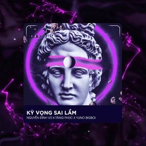 Kì Vọng Sai Lầm (B Deep House)