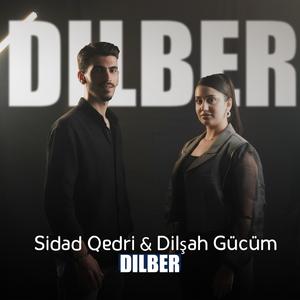 Dilber (feat. Sidad Qedri)