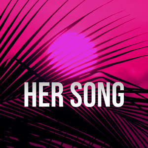 Her Song