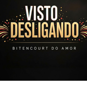 Visto desligando