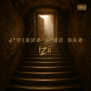 J'viens d'en bas