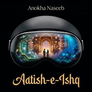 Aatish e Ishq