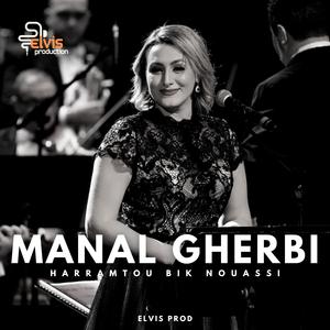 Harramtou Bik Nouassi (feat. Manal Gherbi)
