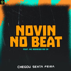 Chegou Sexta Feira (feat. Mc Rodrigo do CN)
