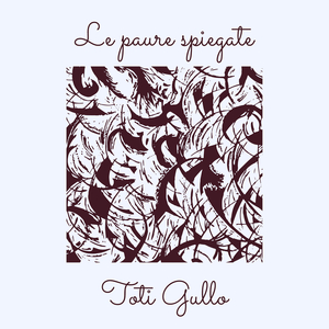 Le paure spiegate