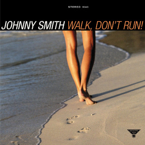 Walk, Don't Run! (2004 Remaster)