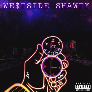 We$tside Shawty (feat. Asonn)