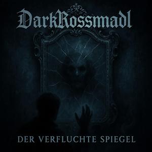 Der verfluchte Spiegel
