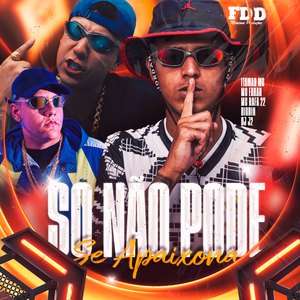 Só Não Pode Se Apaixonar