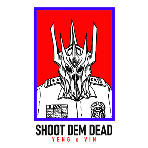 Shoot Dem Dead