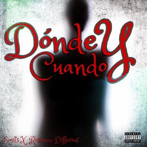 Dónde y Cuando (feat. Rossman Different)