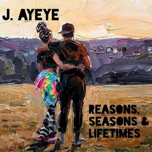 Reasons, Seasons & Lifetimes