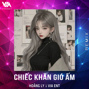 Chiếc Khăn Gió Ấm (Remix)