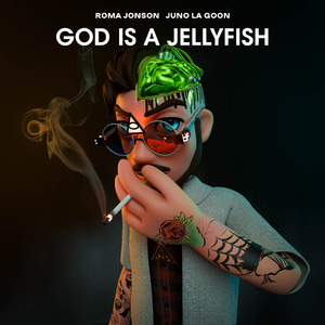 God Is a Jellyfish