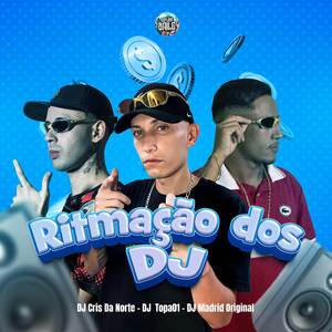 RITMAÇÃO DOS DJS