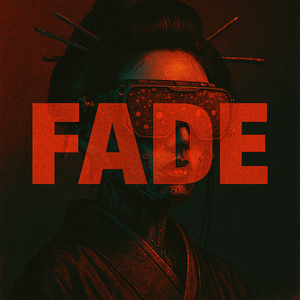 Fade