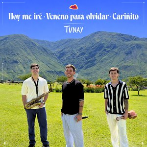 Hoy Me Iré / Veneno Para Olvidar / Cariñito