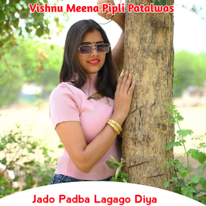 Jado Padba Lagago Diya