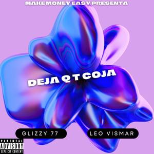 Deja Q Te Coja (Audio Oficial)