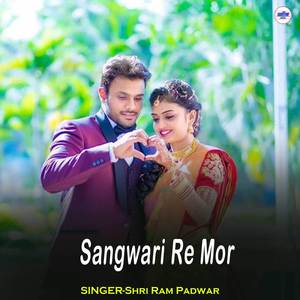 Sangwari Re Mor
