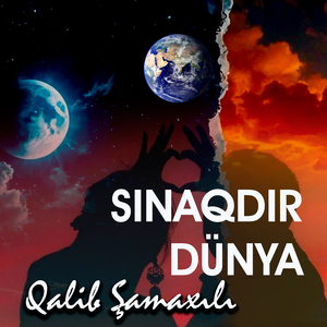 Sınaqdır Dünya