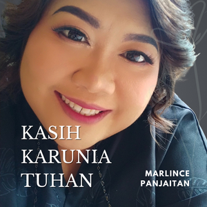 Kasih Karunia Tuhan