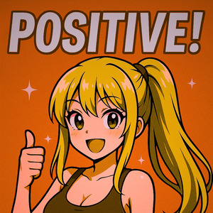 POSITIVE! (SPEED UP)
