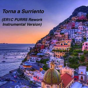 Torna a Surriento(Rework Insrumental Version)