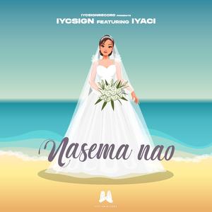 NASEMA NAO (feat. IYACI)