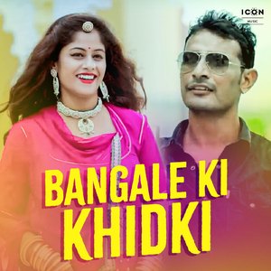 Bangale Ki Khidki