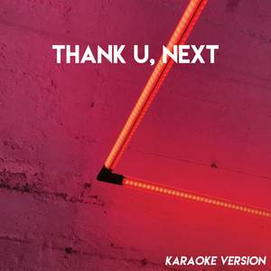 thank u, next (Karaoke Version)