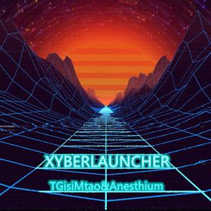 Xyberlauncher (Original Mix)